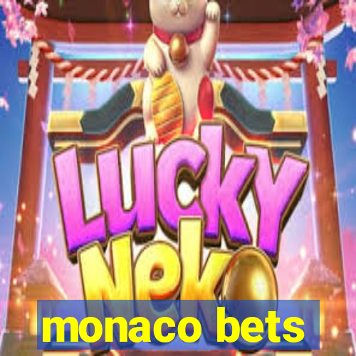 monaco bets